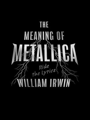 cover image of The Meaning of Metallica